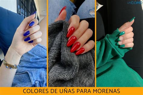 colores de uñas para manos morenas|17 Colores de uñas que se ven espectaculares en。